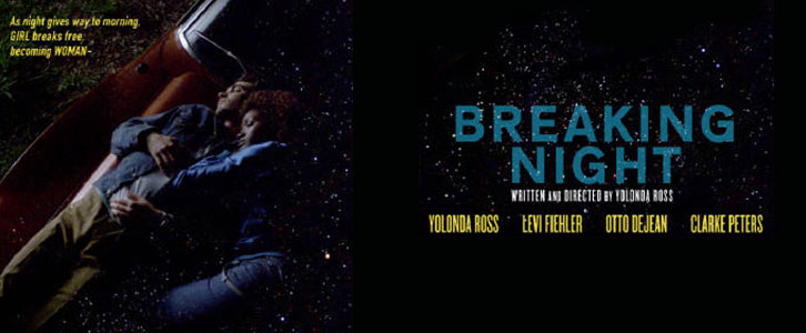Breaking Night - directed by Yolonda Ross