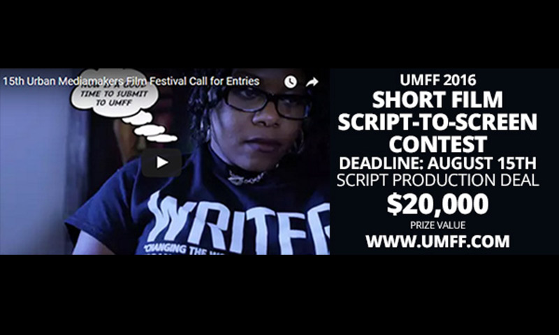Urban Mediamakers Short Film Script-to-Screen Contest